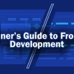 Beginner’s Guide to Front-End Development